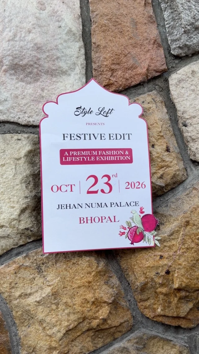 Style Loft Festive Edit invitation, 23 October 2026, Jehan Numa Palace Bhopal